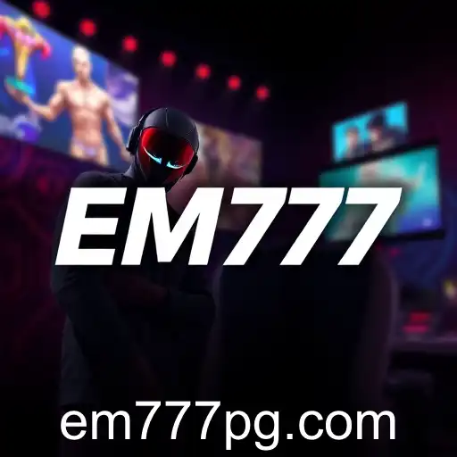 The Rise of EM777: A New Era in Online Gaming